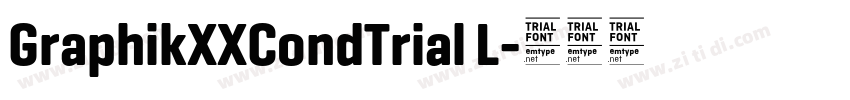 GraphikXXCondTrial L字体转换
